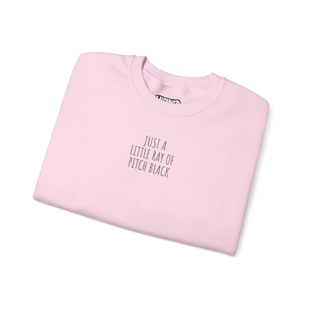 Little ray of pitch black Unisex Cozy Graphic Sweatshirt - Just a Little Ray of Pitch Black, Casual Wear, Gift for Him/Her, Streetwear, Fall/Winter Fashion