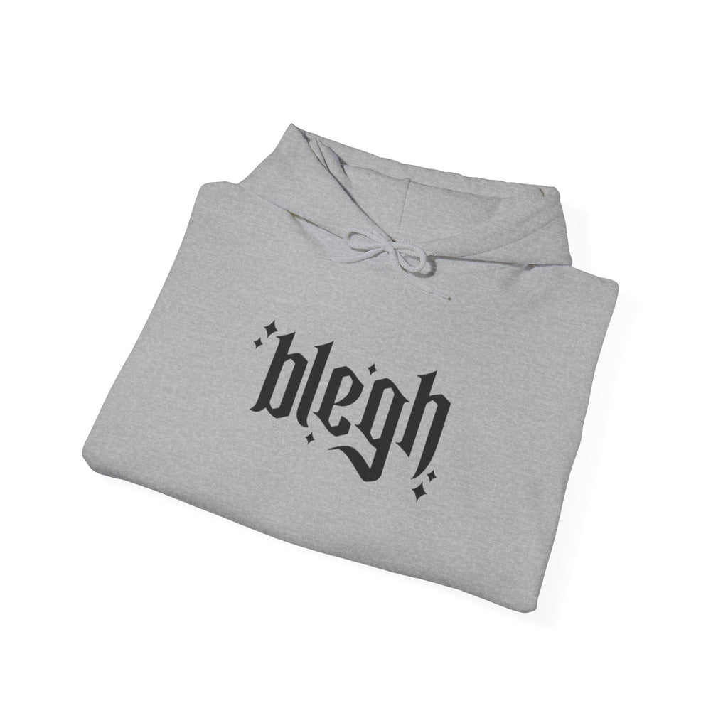 Blegh Unisex Hooded Sweatshirt | Casual Streetwear, Graphic Hoodie, Gift for Friends, Cozy Wear, Trendy Fashion