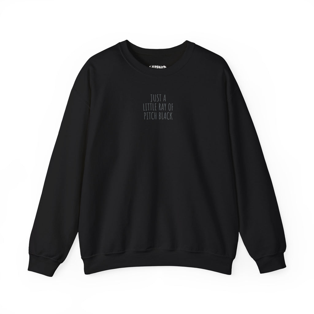 Little ray of pitch black Unisex Cozy Graphic Sweatshirt - Just a Little Ray of Pitch Black, Casual Wear, Gift for Him/Her, Streetwear, Fall/Winter Fashion